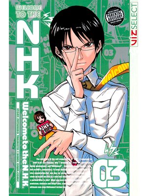 cover image of Welcome to the N.H.K., Volume 3